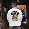 BELIEVE IN ONE DAY (Unisex Sweatshirt) (F/B)