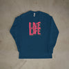 LIVE YOUR LIFE (Unisex Full Sleeve T-shirt) (F/B)