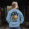 BELIEVE IN ONE DAY (Unisex Sweatshirt) (F/B)