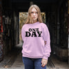 BELIEVE IN ONE DAY (Unisex Sweatshirt) (F/B)